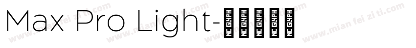 Max Pro Light字体转换